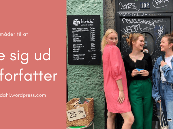 4 veje til at skille sig ud som&nbsp;forfatter